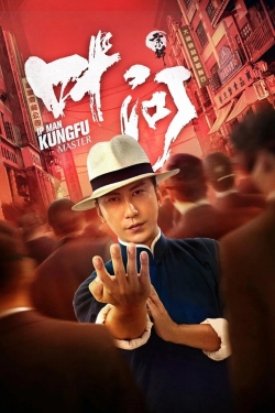 Watch Ip Man: Kung Fu Master Full Movies Free HD Online 123Movies Alternative Sites | MegaMads.tv