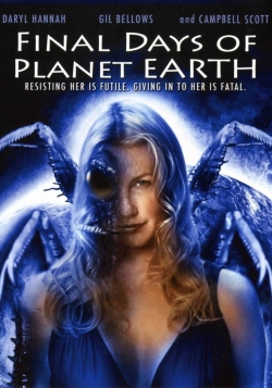 Watch Final Days of Planet Earth Full Movies Free HD Online 123Movies Alternative Sites | MegaMads.tv