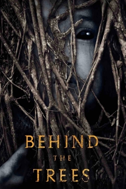 Watch Behind the Trees Full Movies Free HD Online 123Movies Alternative Sites | MegaMads.tv