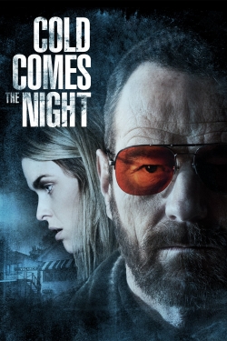 Watch Cold Comes the Night Full Movies Free HD Online 123Movies Alternative Sites | MegaMads.tv